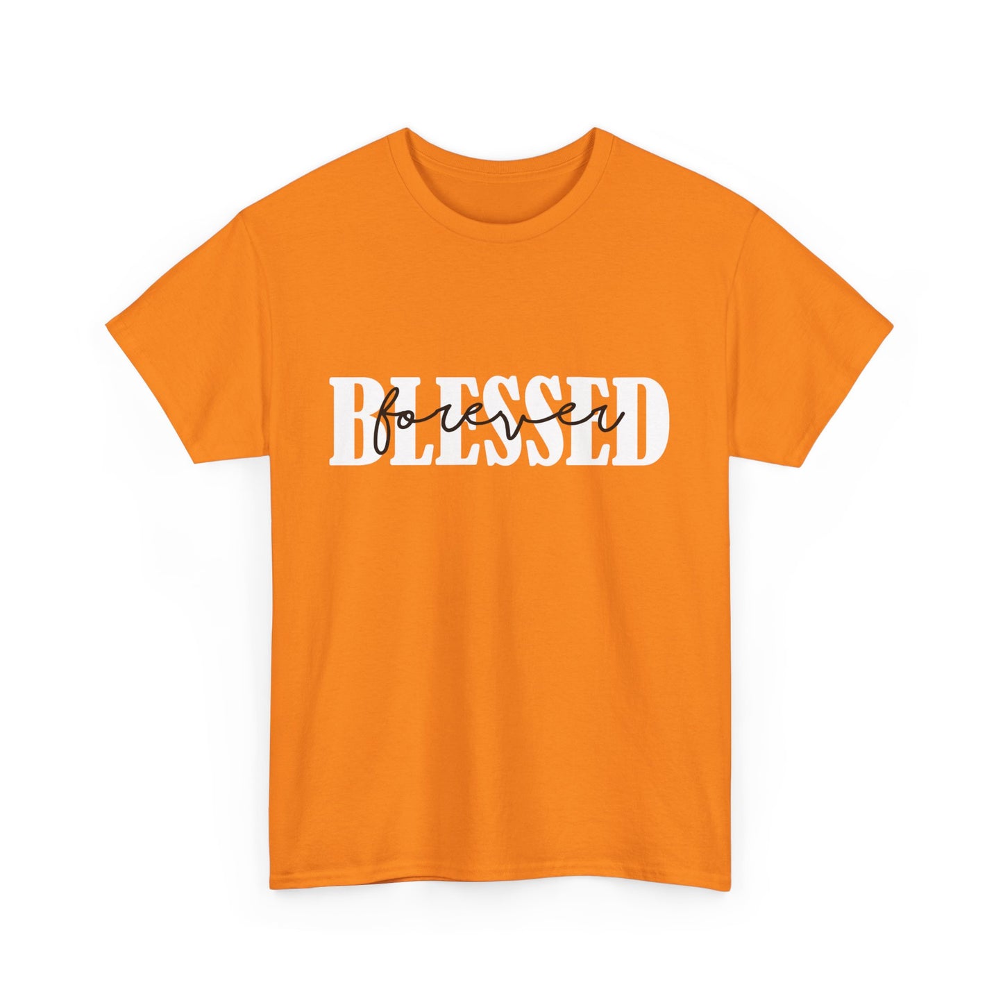 T-Shirt - Blessed - Blessed Forever (1b)