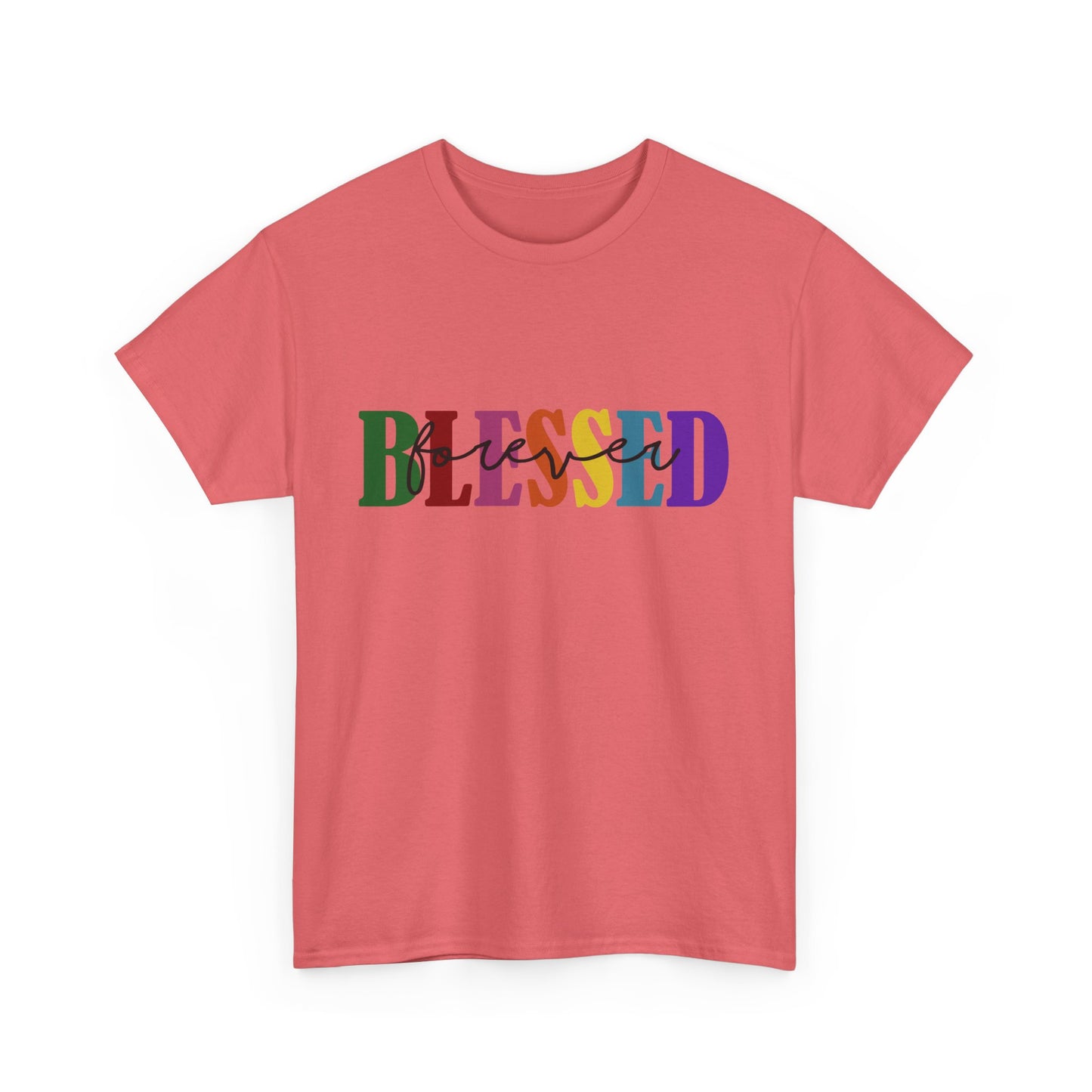 T-Shirt - Blessed - Blessed Forever (1c)