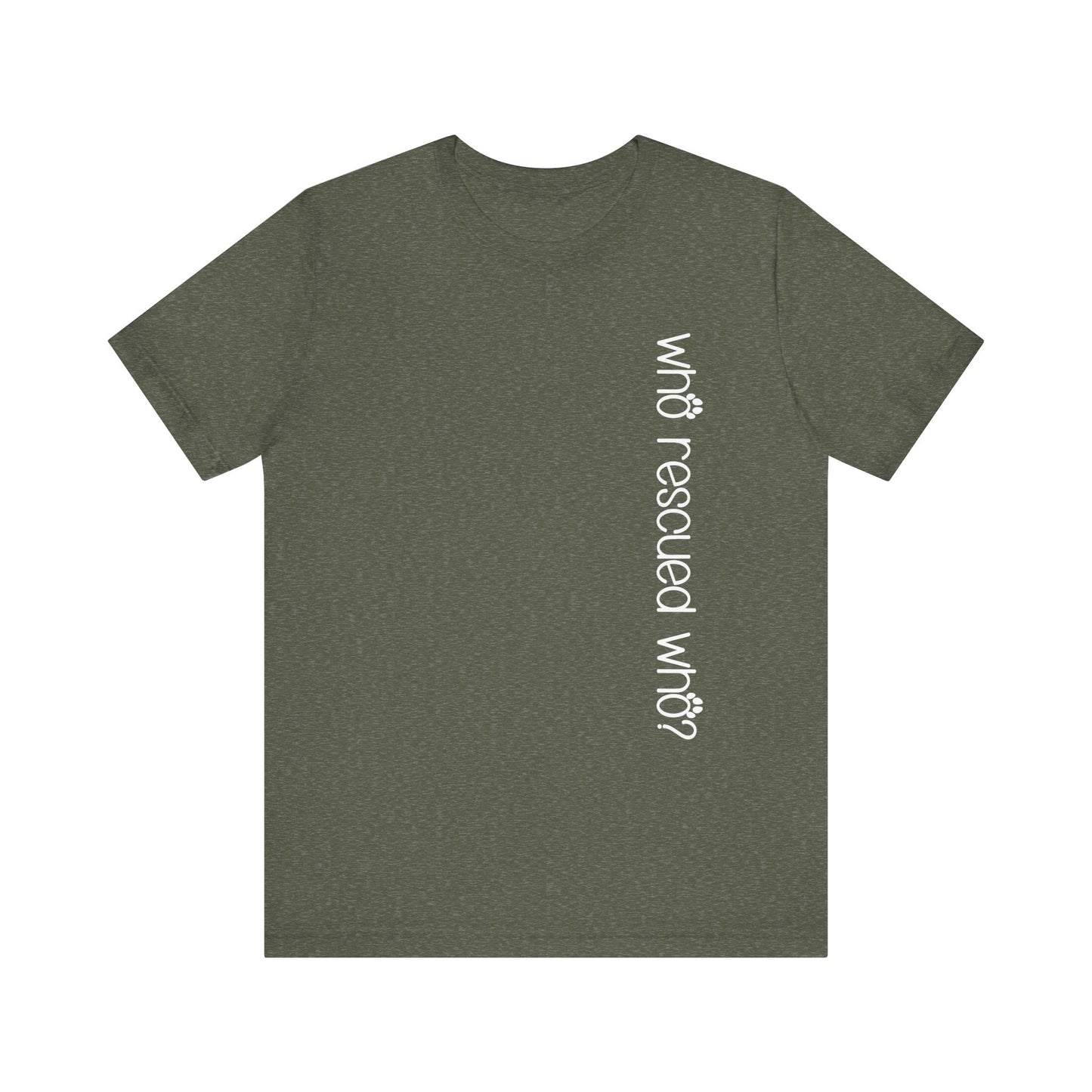 T-Shirt - Animal Lovers - Who Rescued Who? (1a)