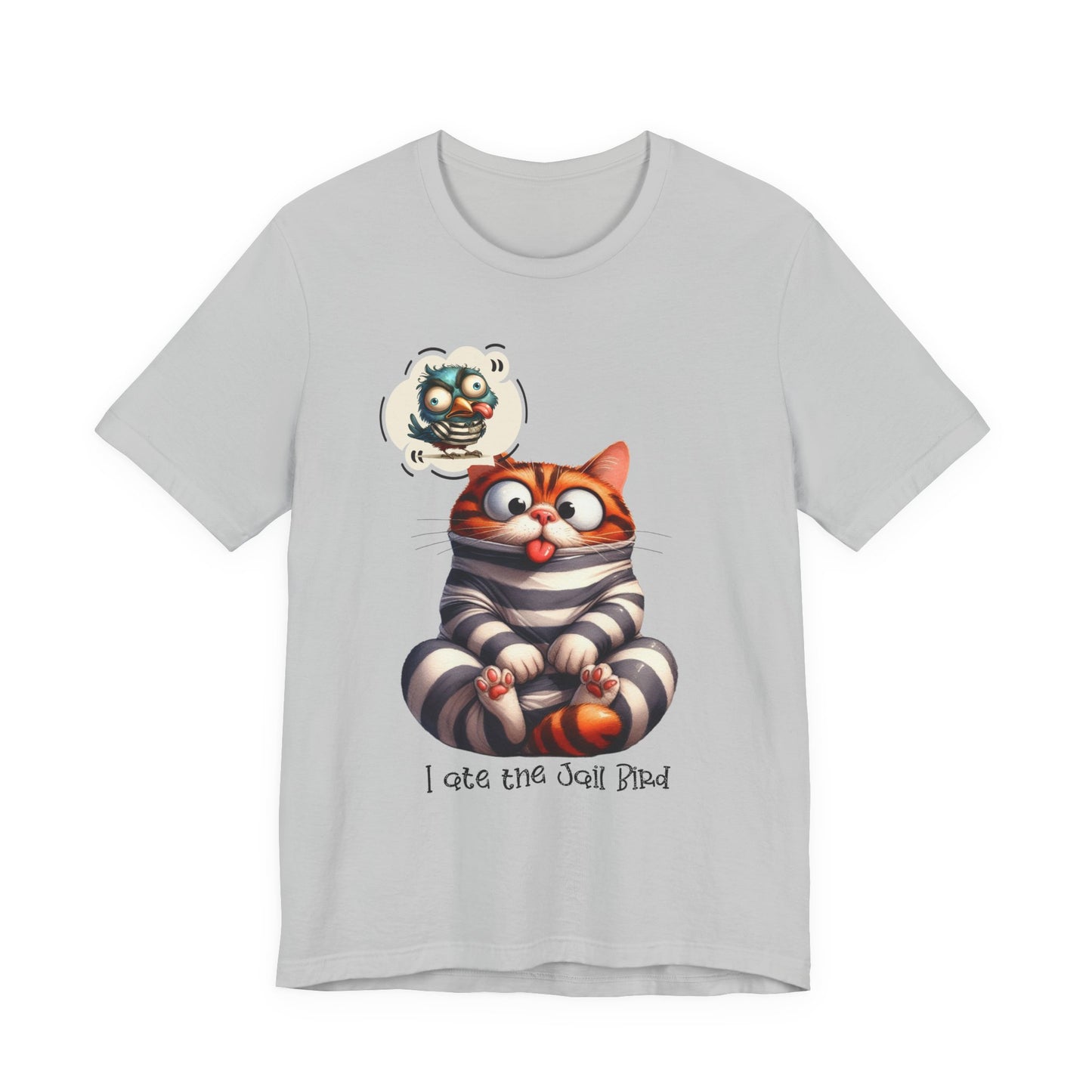 T-Shirt - Animal - Cat - I ate the jail bird (1a)