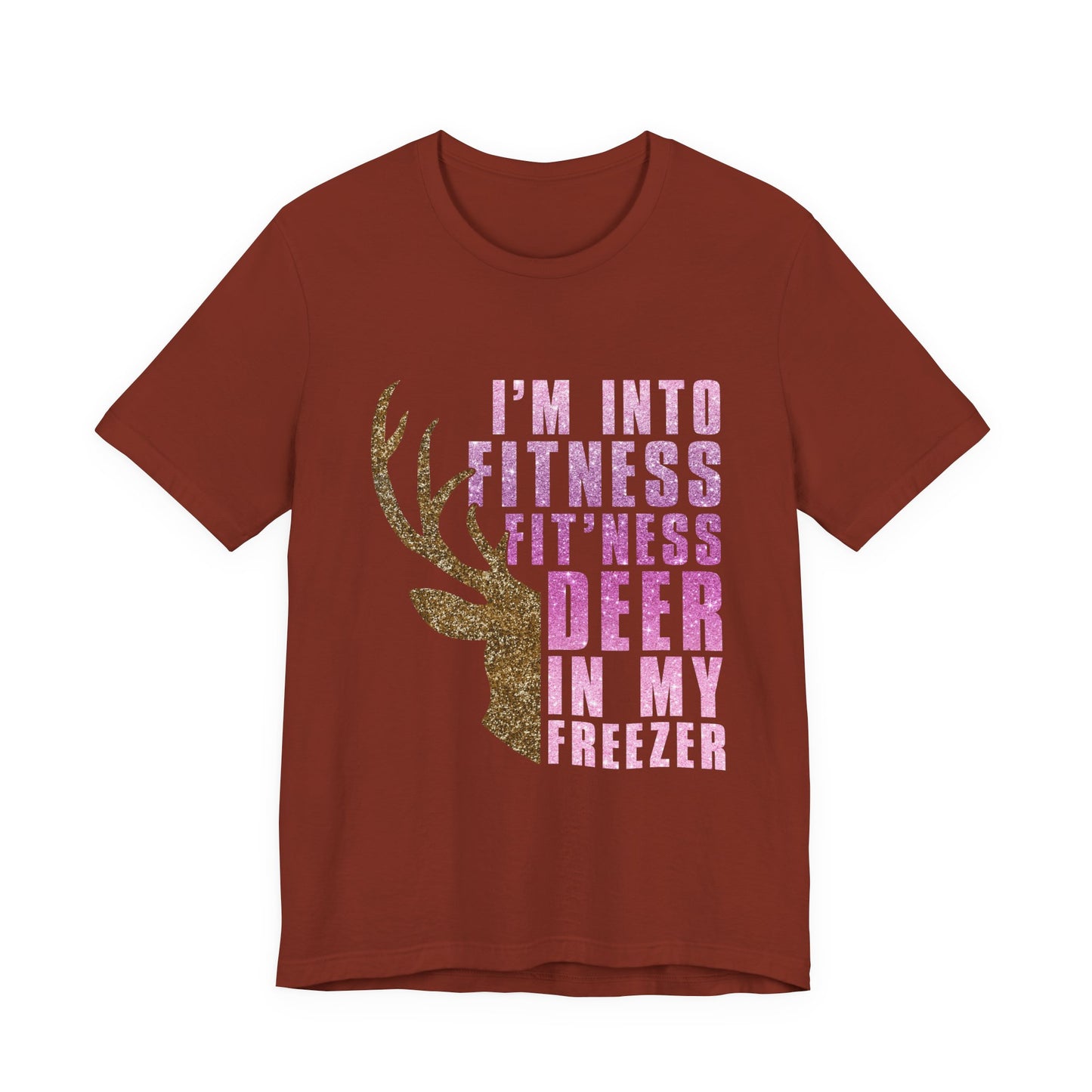 T-Shirt - Hunter - Fit'ness Deer in my Freezer (01b)