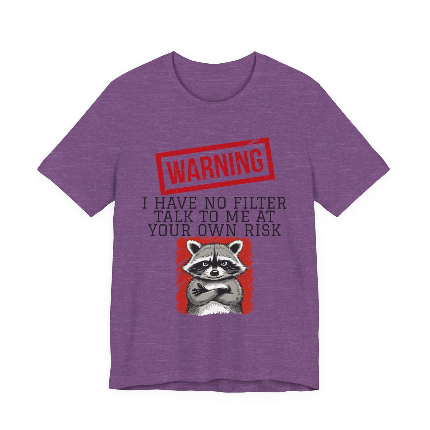 T-shirt - Sarcastic - Warning, No Filter (01)