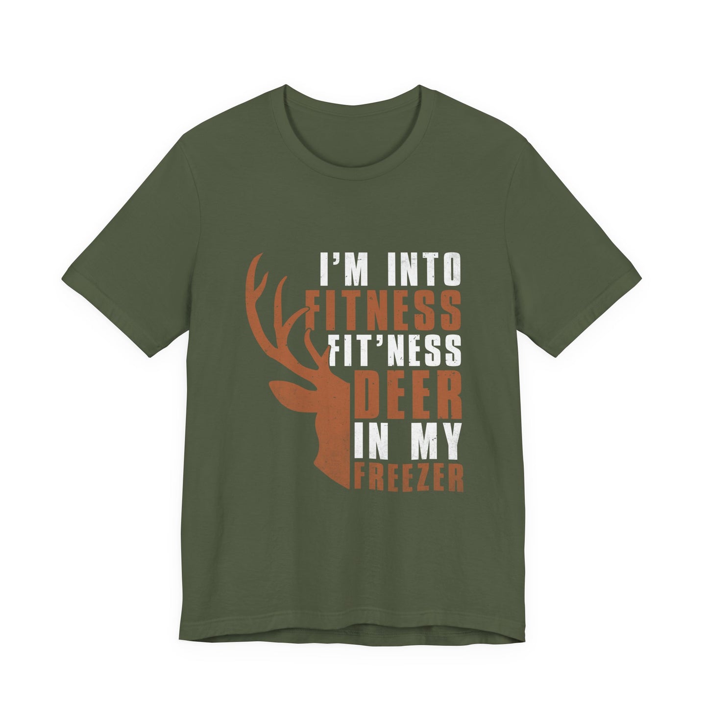 T-Shirt - Hunter - Fit'ness Deer in my Freezer (01a)