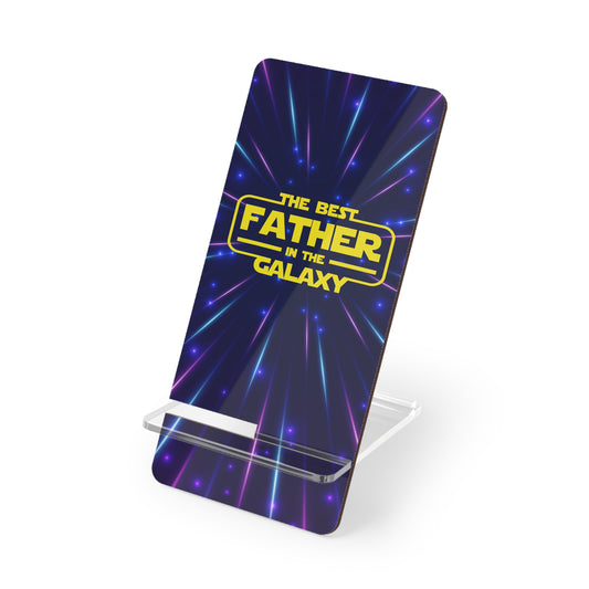 Phone Stand - Dad - Best Father in Galaxy (1)