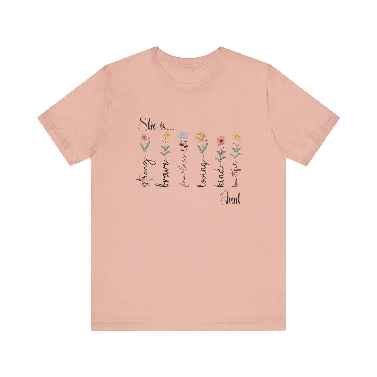 T-Shirt - Family / Aunt - Strong, Brave, Beautiful Floral Design (1)