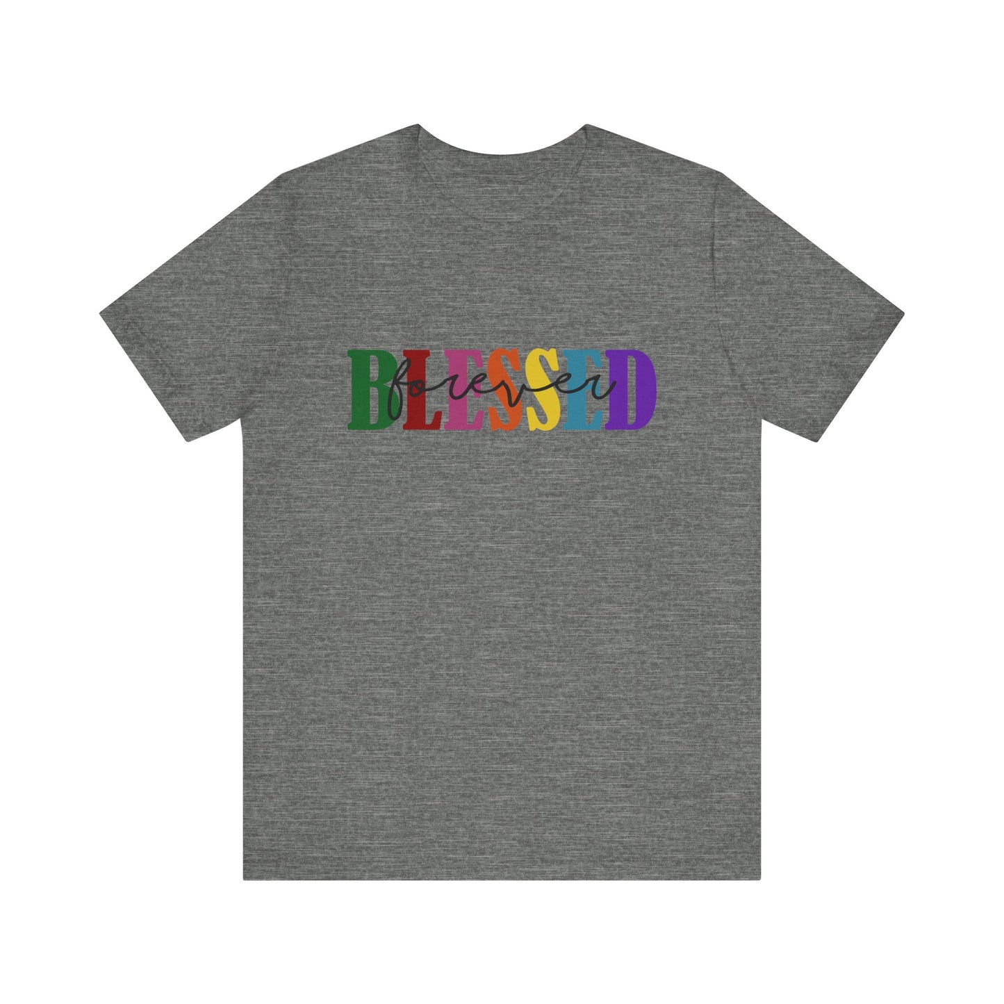T-shirt - Faith - Blessed Forever (1c)