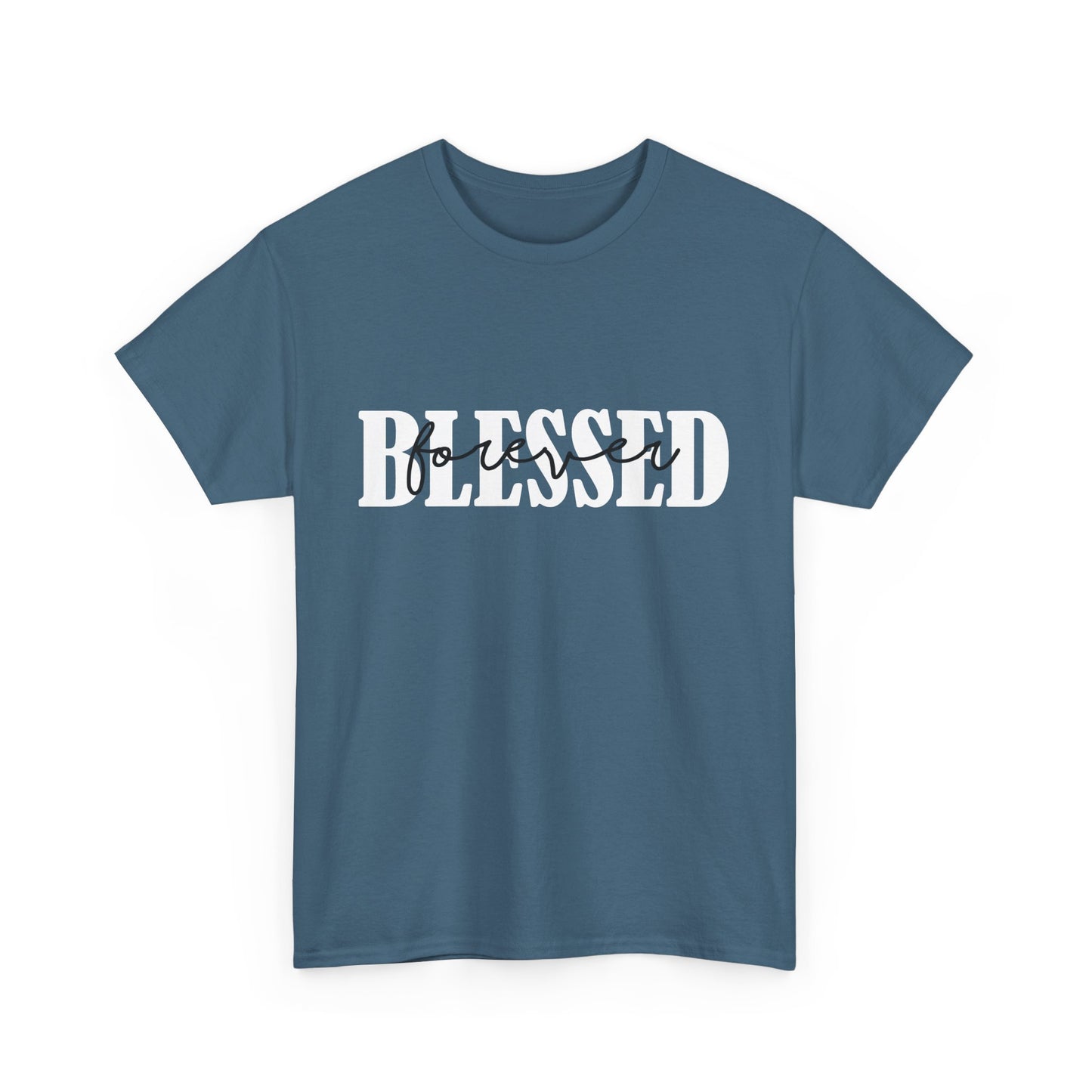 T-Shirt - Blessed - Blessed Forever (1b)