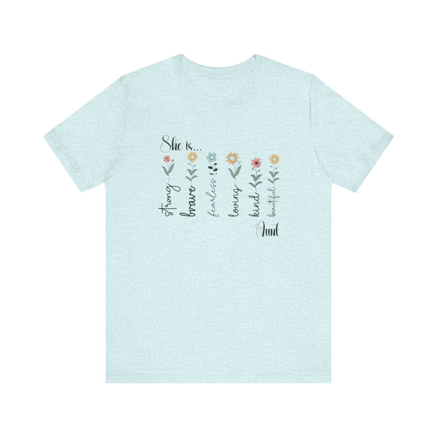 T-Shirt - Family / Aunt - Strong, Brave, Beautiful Floral Design (1)