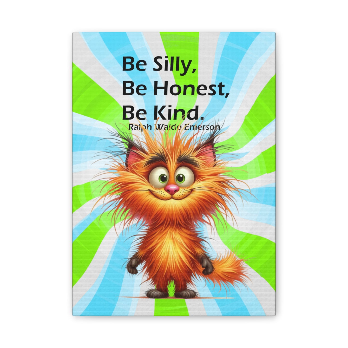 Canvas Art - Inspiring - Be Silly, Be Honest, Be Kind - Cat 01 a