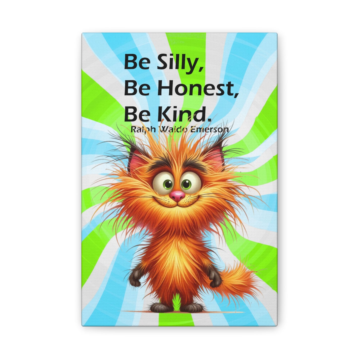 Canvas Art - Inspiring - Be Silly, Be Honest, Be Kind - Cat 01 a