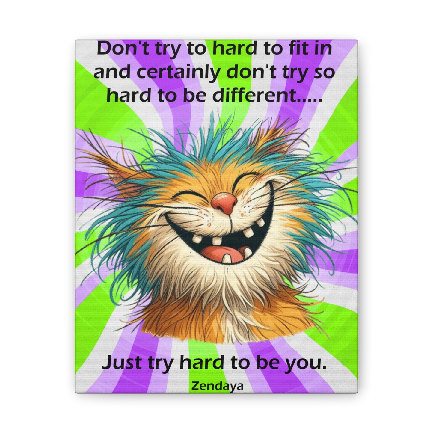 Canvas Art - Inspiring - Don't try to hard - Cat 02