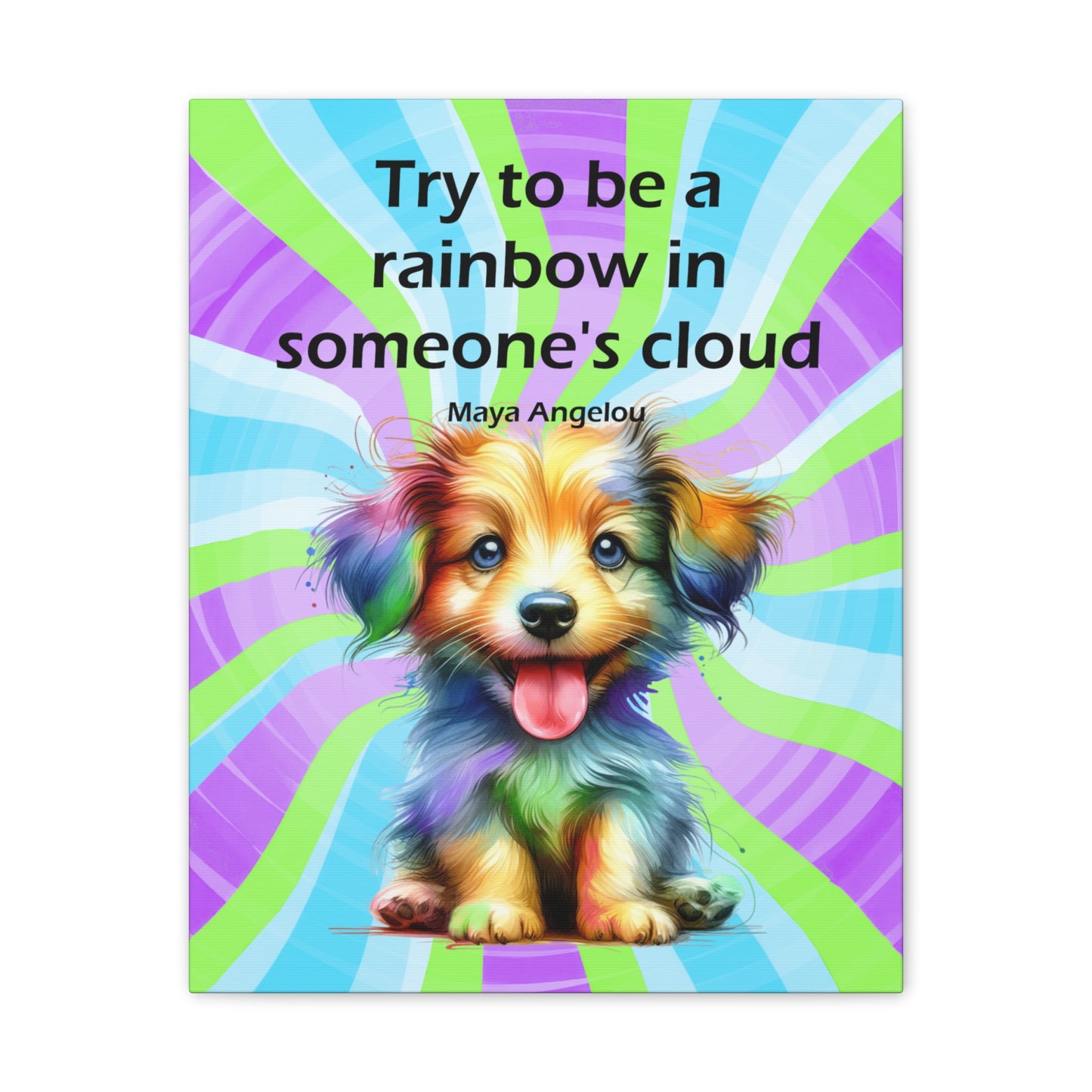 Canvas Art - Inspiring - Try to be a Rainbow - Dog 03
