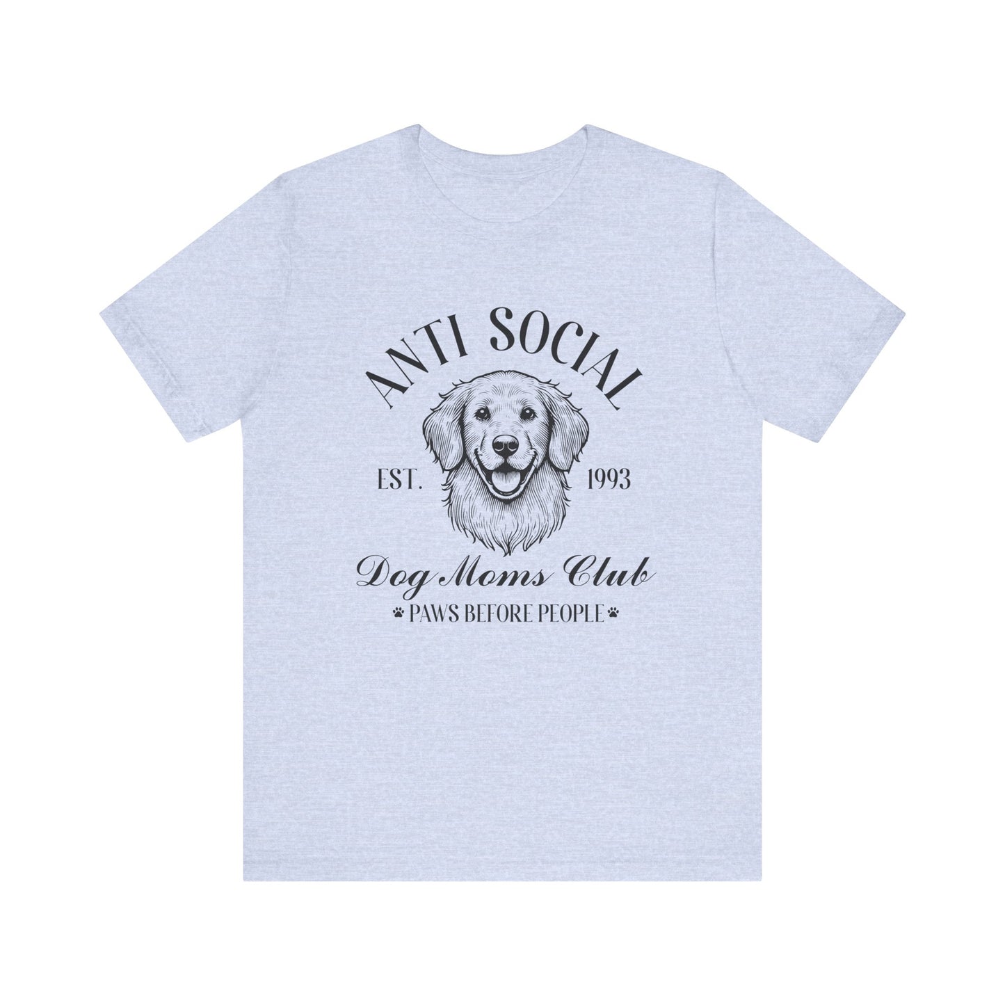 T-Shirt - Animal Lover - Anti-Social Dog Moms Club (1a)