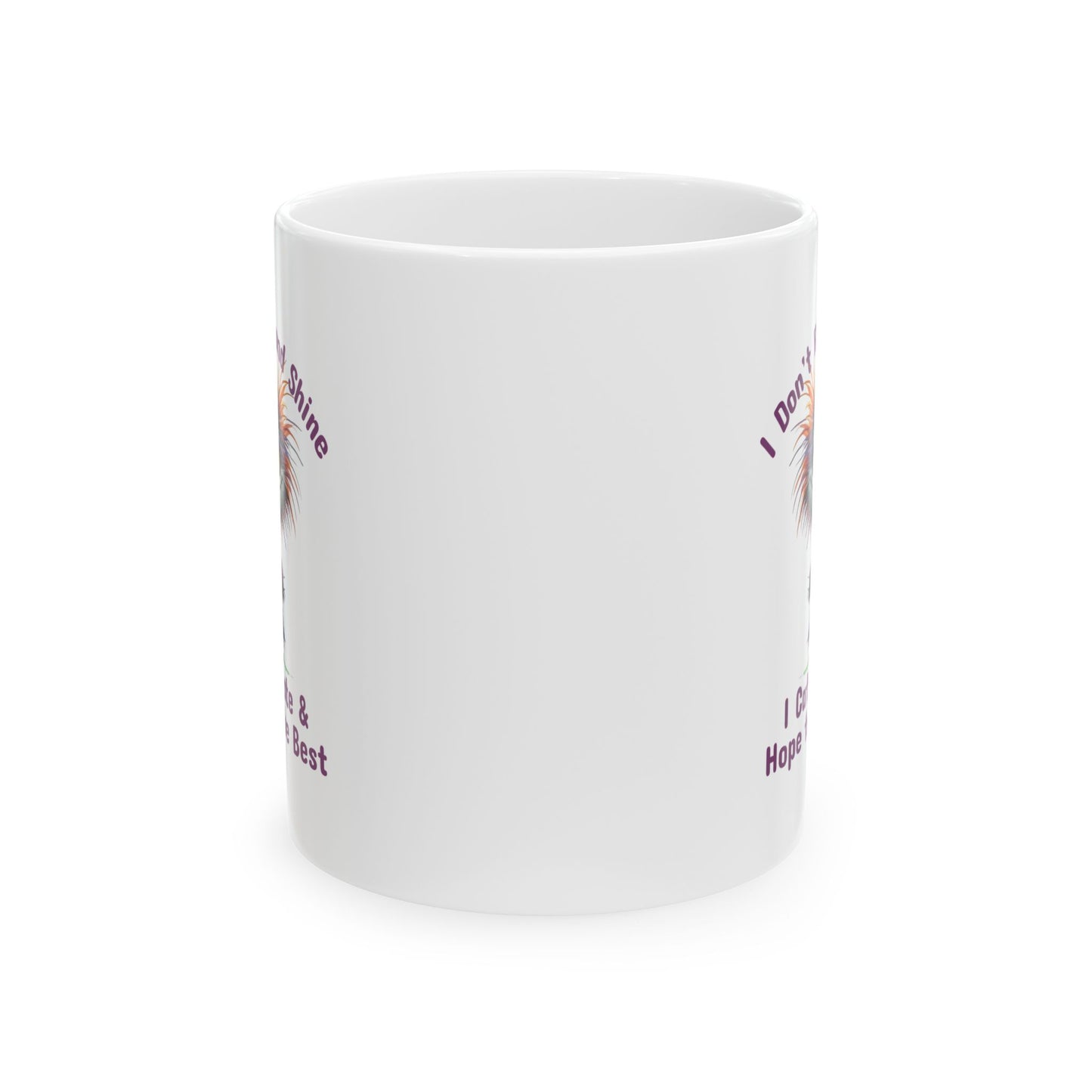Ceramic Mug - Caffeinate and Hope for the Best (1)