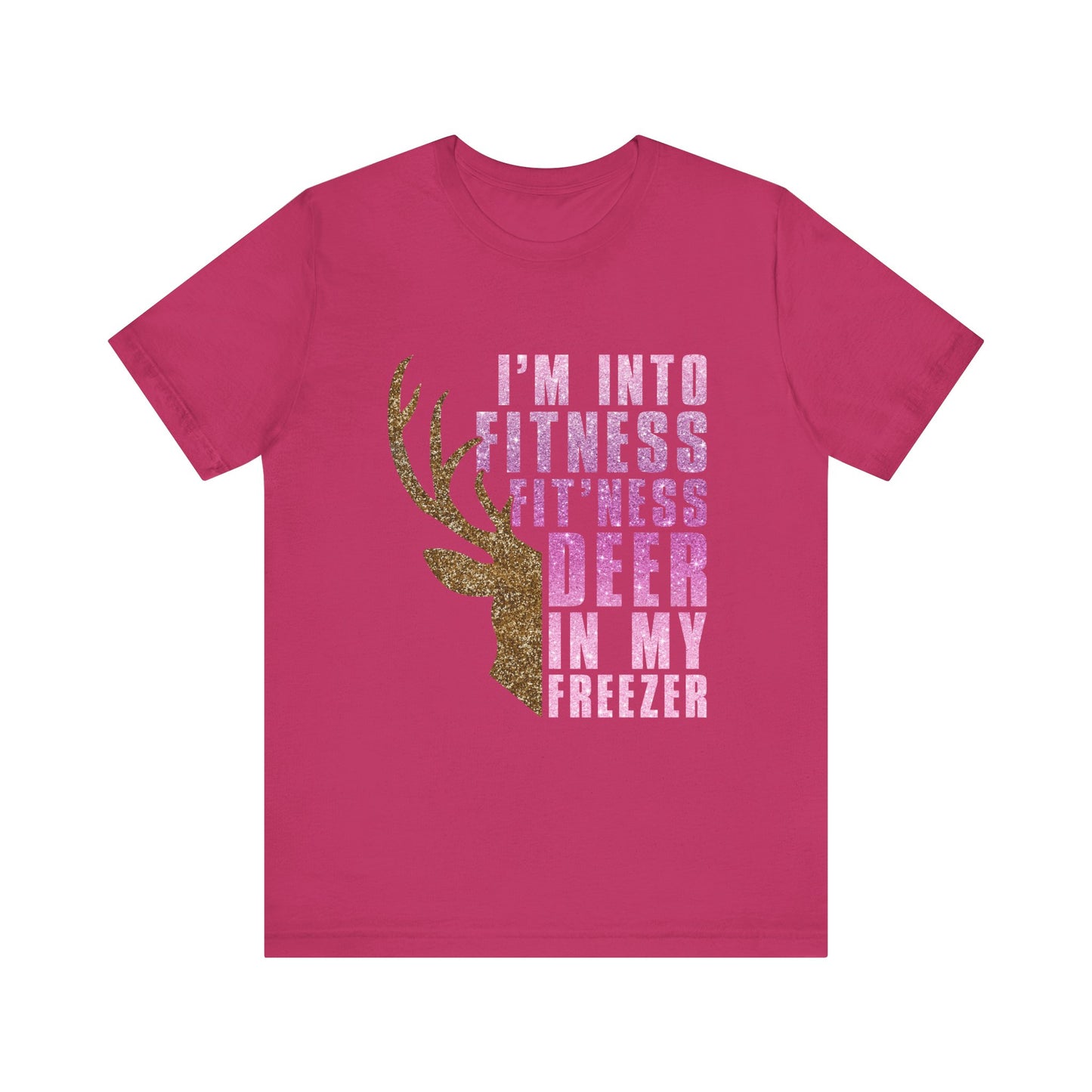 T-Shirt - Hunter - Fit'ness Deer in my Freezer (01b)