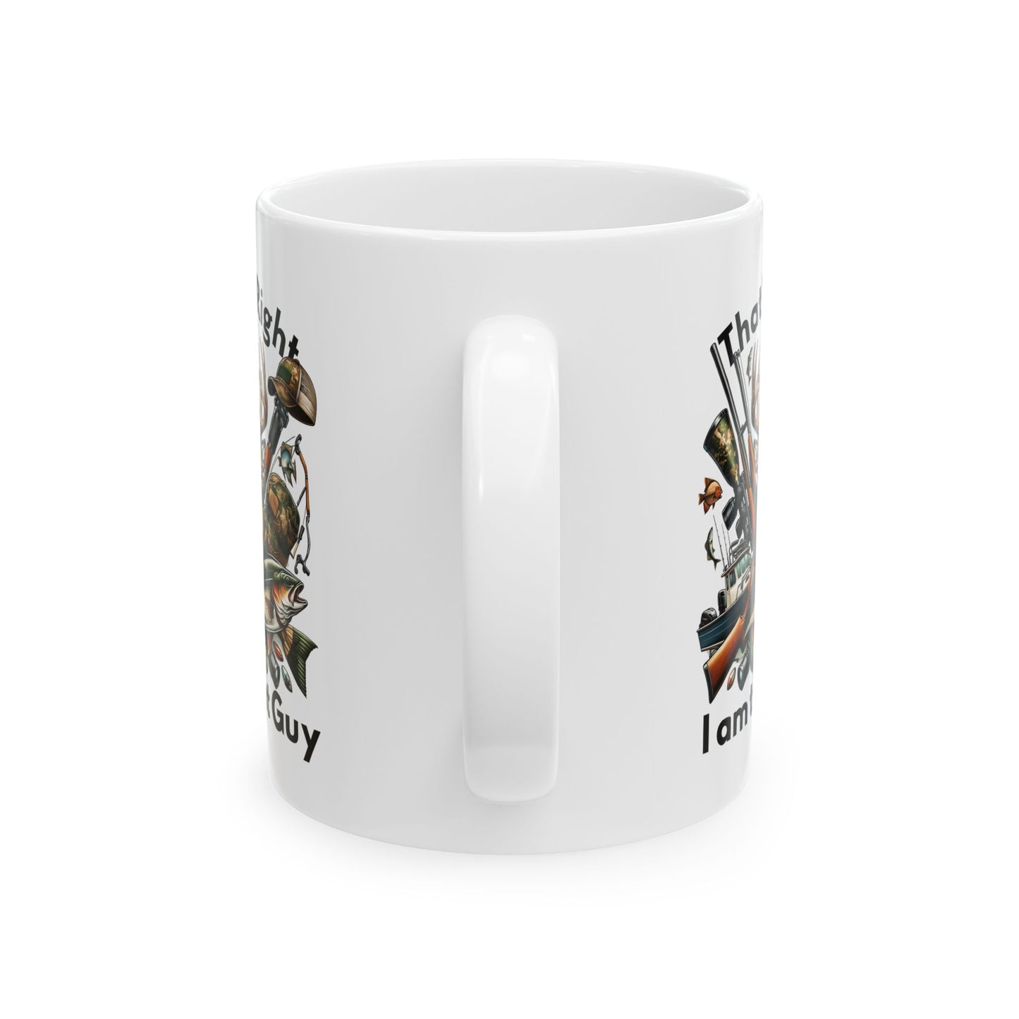 Ceramic Mug - Hunter - I am that Guy (1)