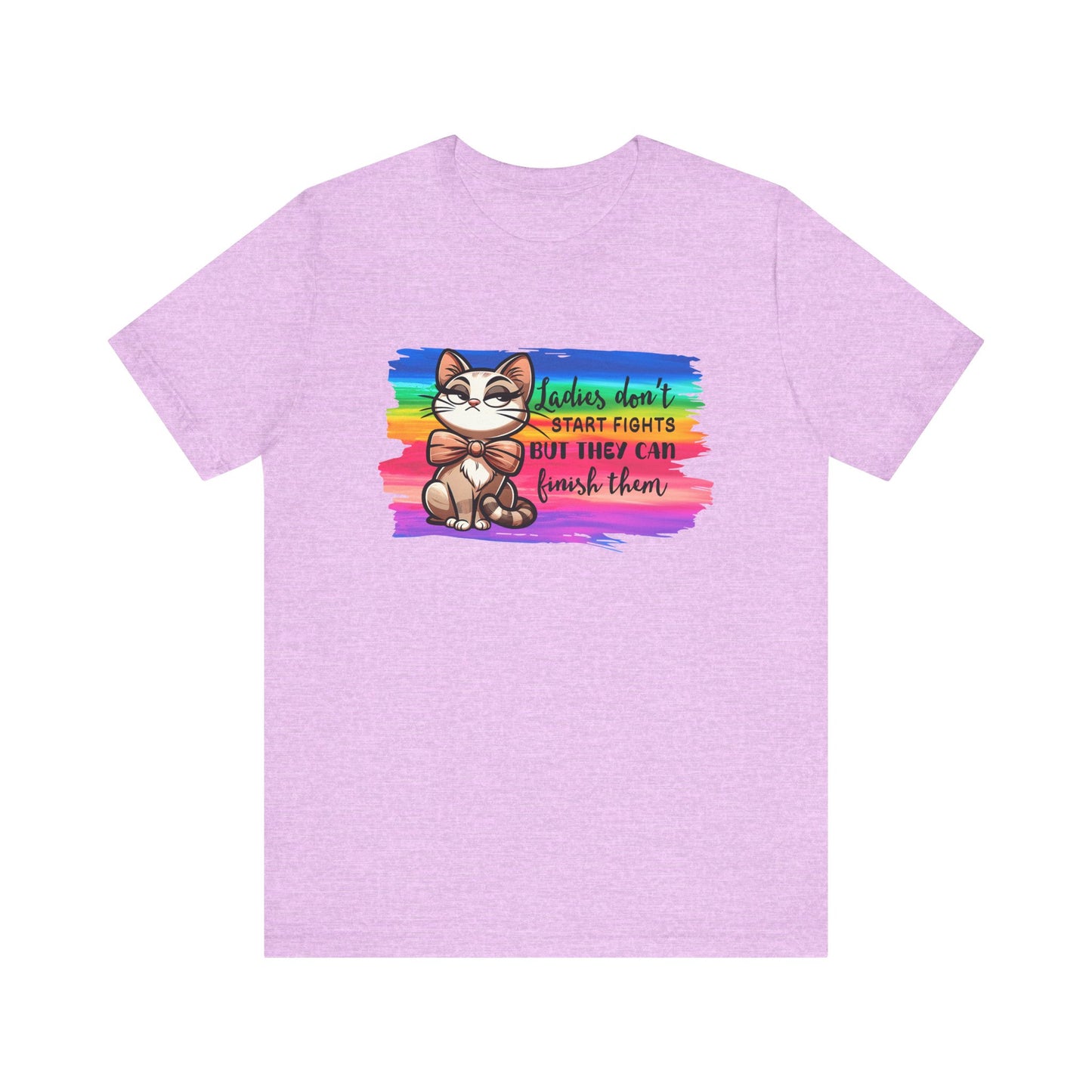 T-Shirt - Sassy Funny - Lady's don't start fights (01) - Light colors