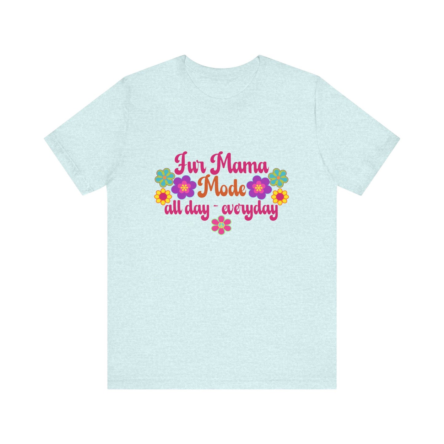 T-Shirt - Animal Lover - Fur Mama Mode (1)