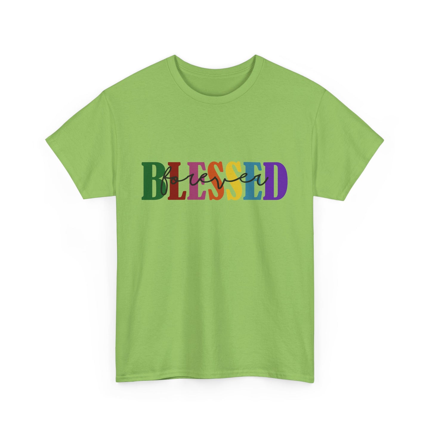 T-Shirt - Blessed - Blessed Forever (1c)