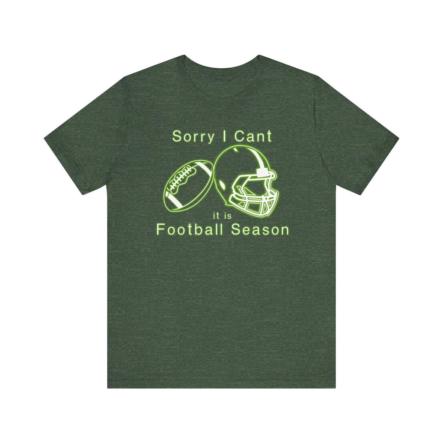 T-shirt - Football - Sorry I Cant (01d)