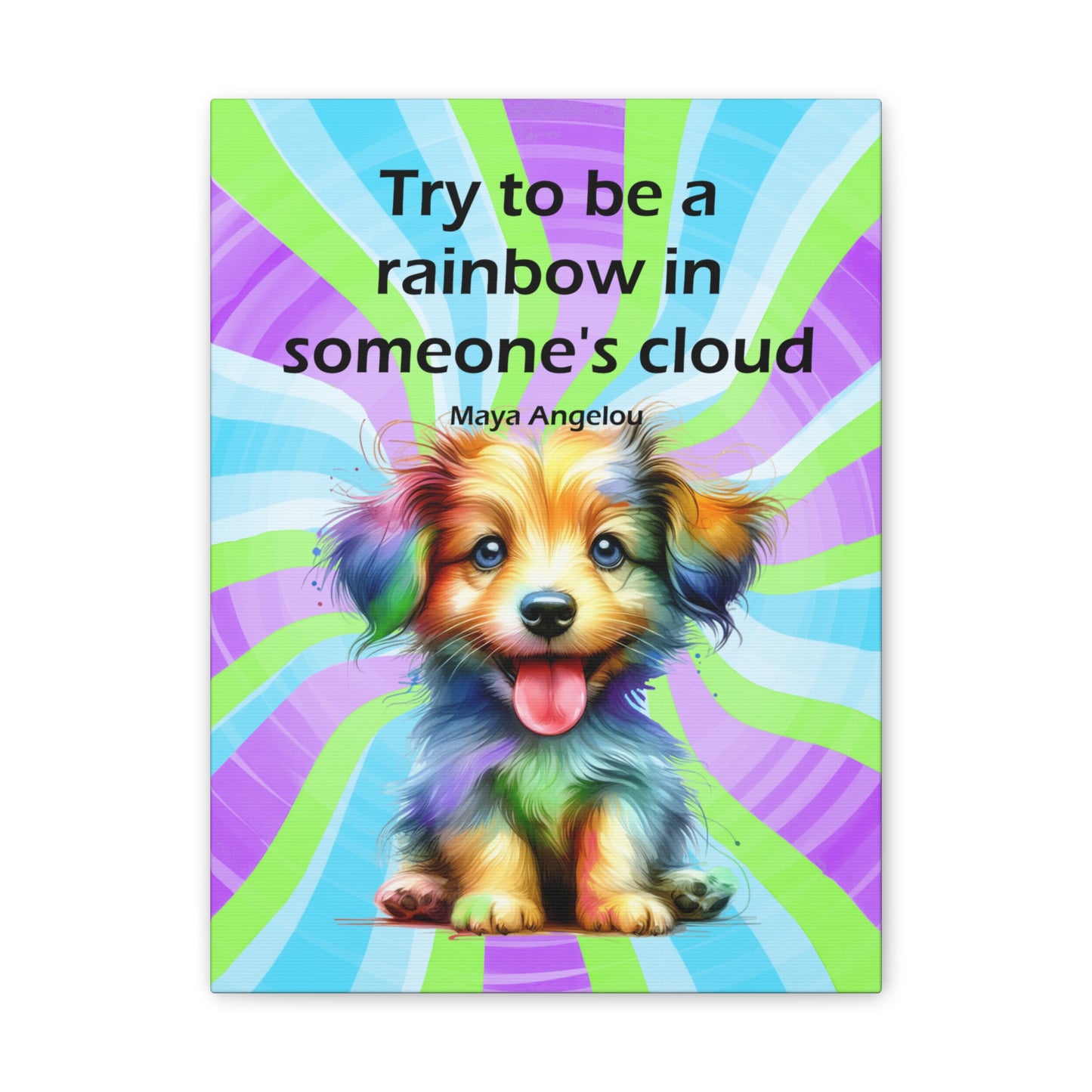 Canvas Art - Inspiring - Try to be a Rainbow - Dog 03