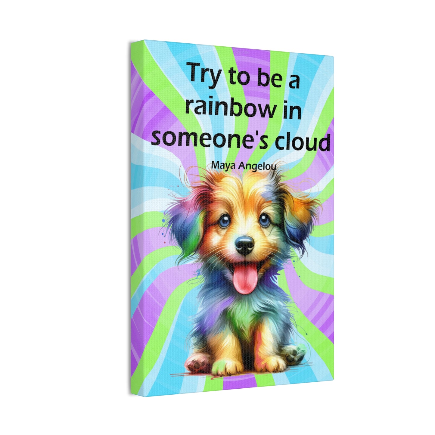 Canvas Art - Inspiring - Try to be a Rainbow - Dog 03