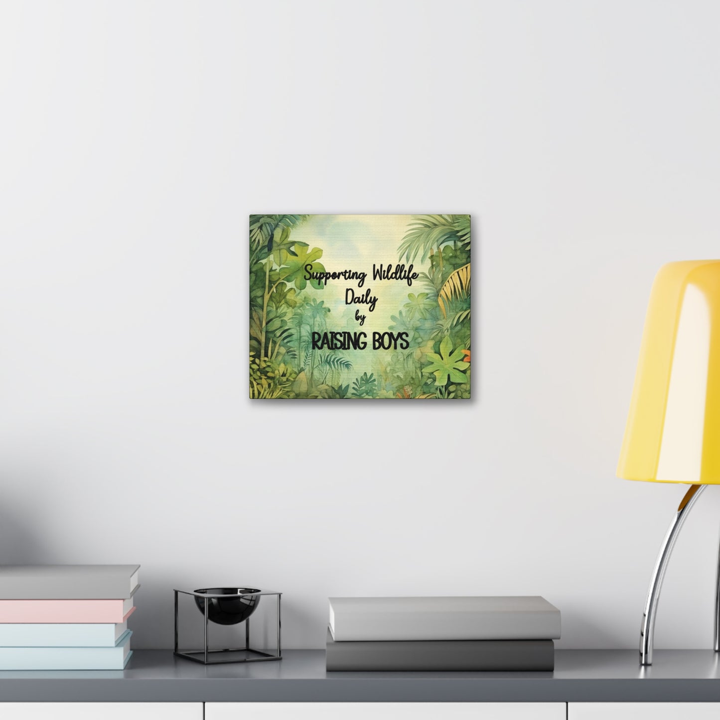 Canvas Print - Supporting Wildlife by Raising Boys