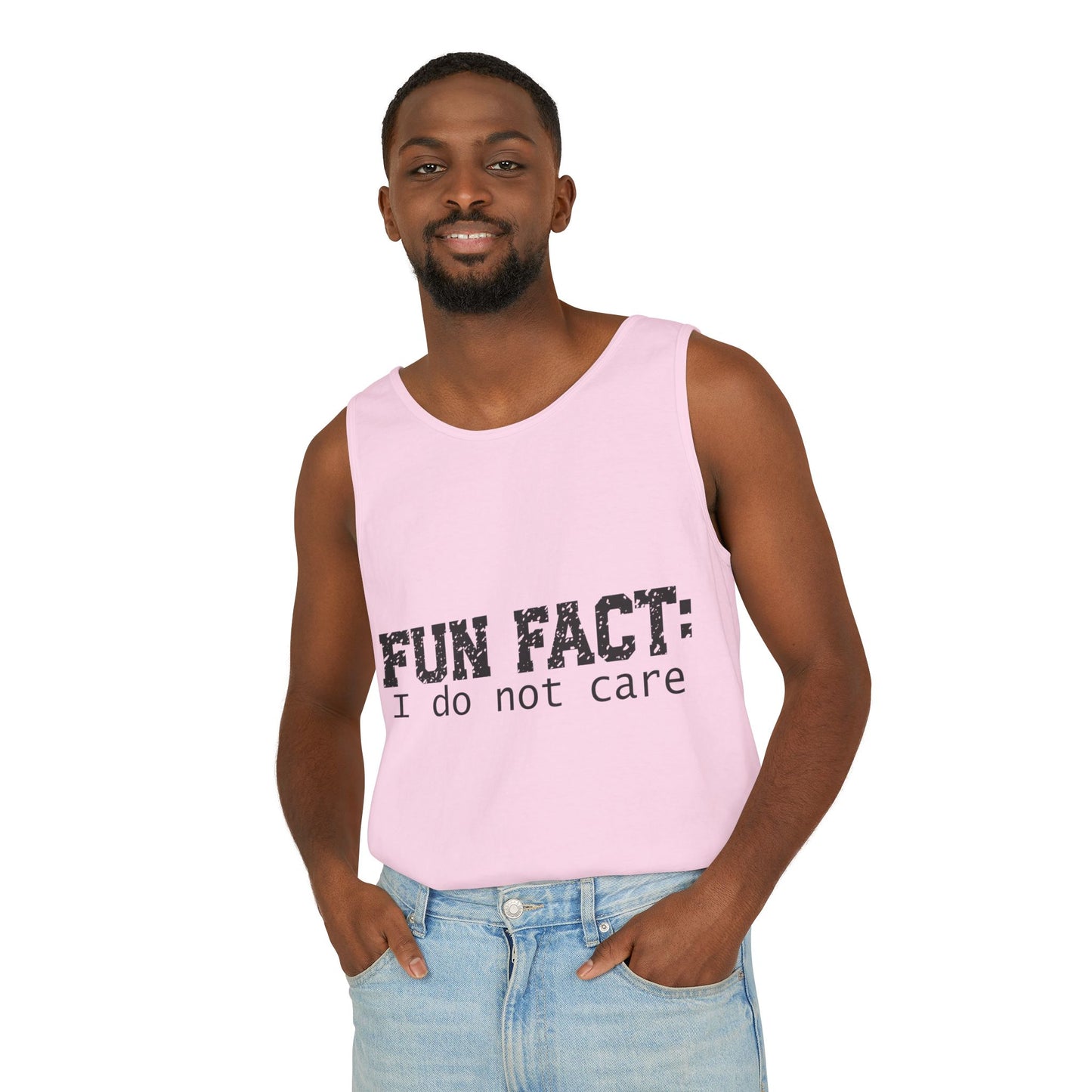 Unisex Tank Top - Funny - Fun Fact: I Do Not Care - Black Writing