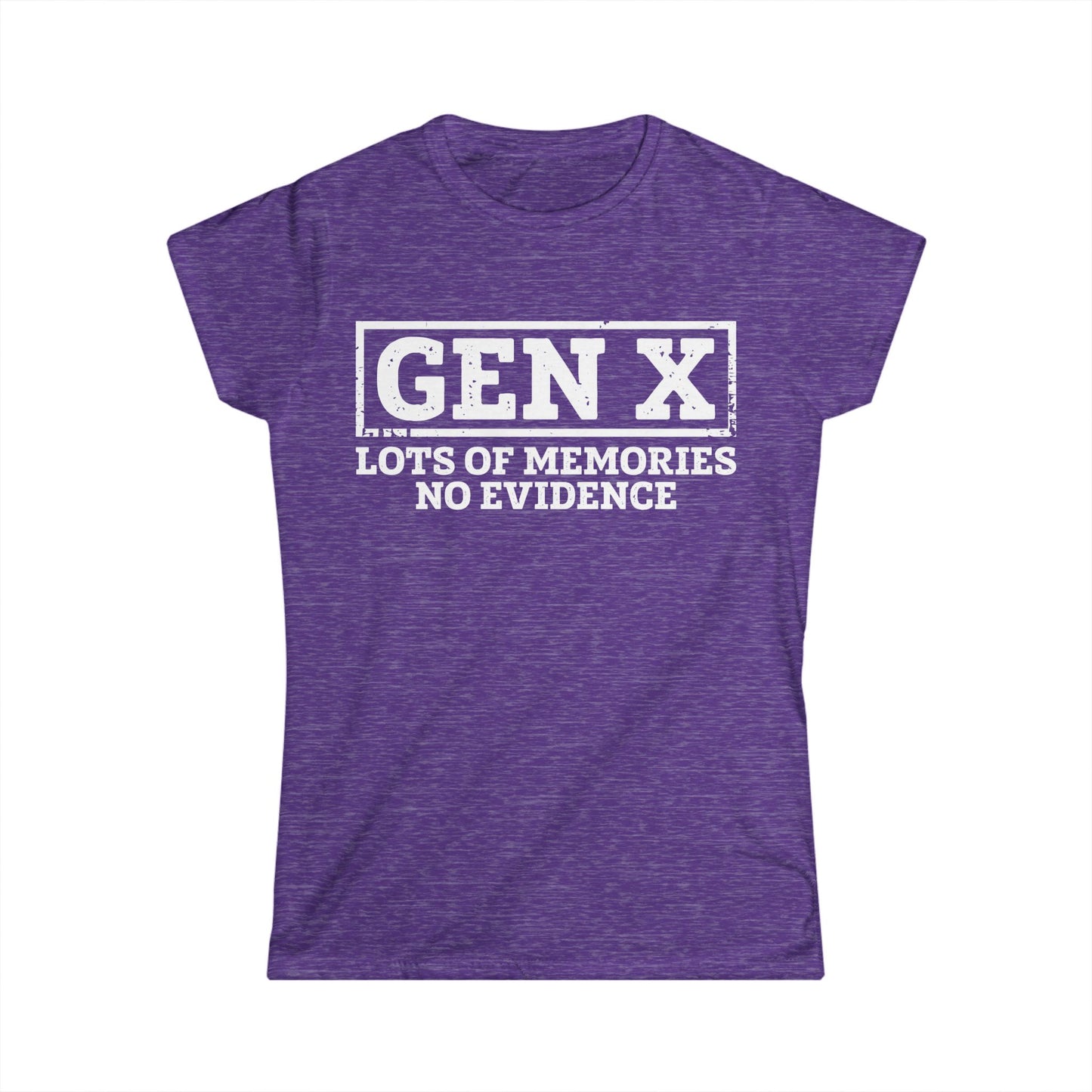 Female T-Shirt - Sassy  - GenX No Memories (01-white)
