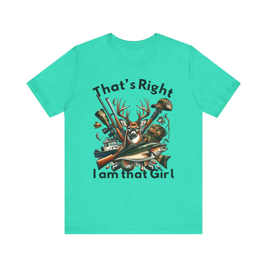 T-Shirt - Hunter - I am that Girl (1b)