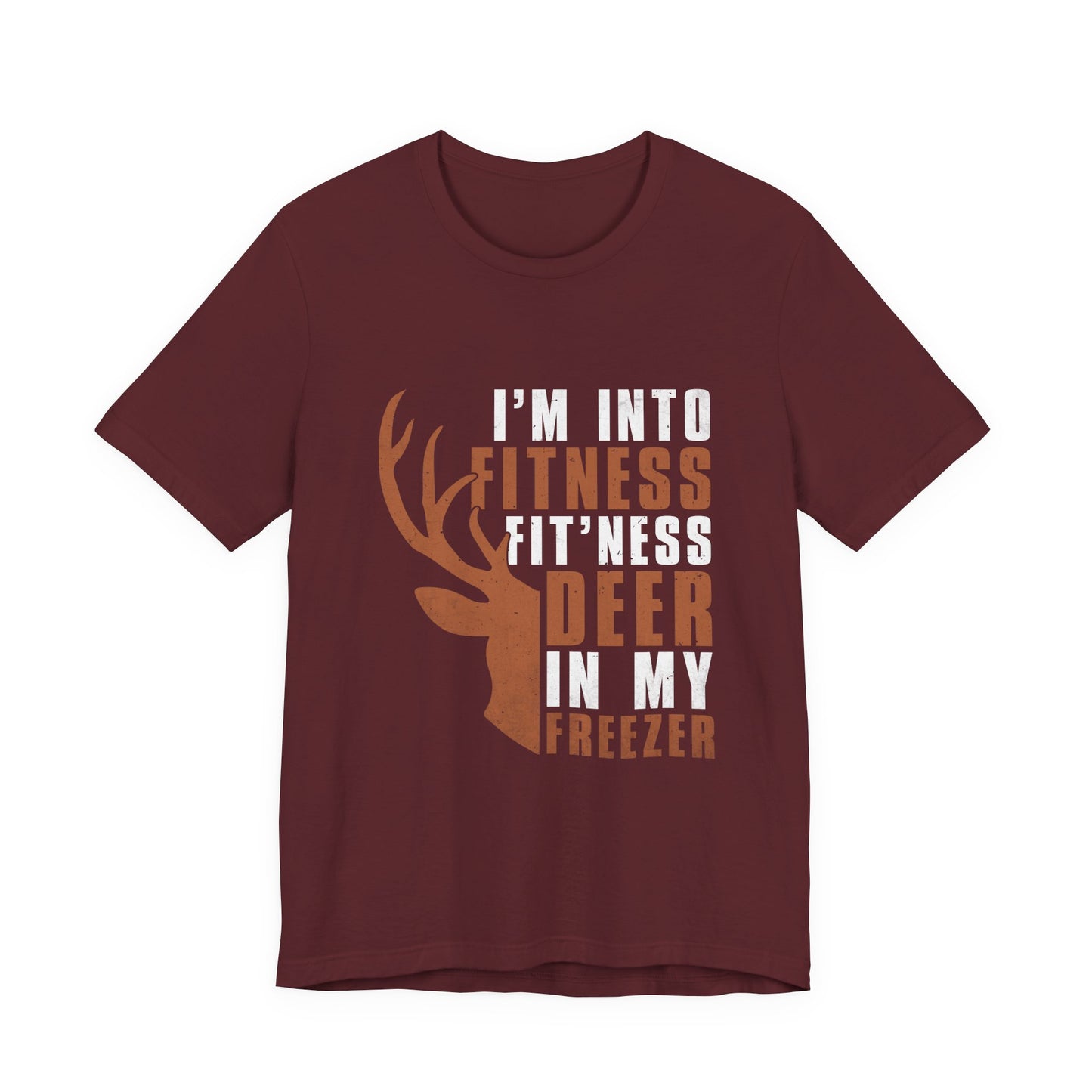 T-Shirt - Hunter - Fit'ness Deer in my Freezer (01a)