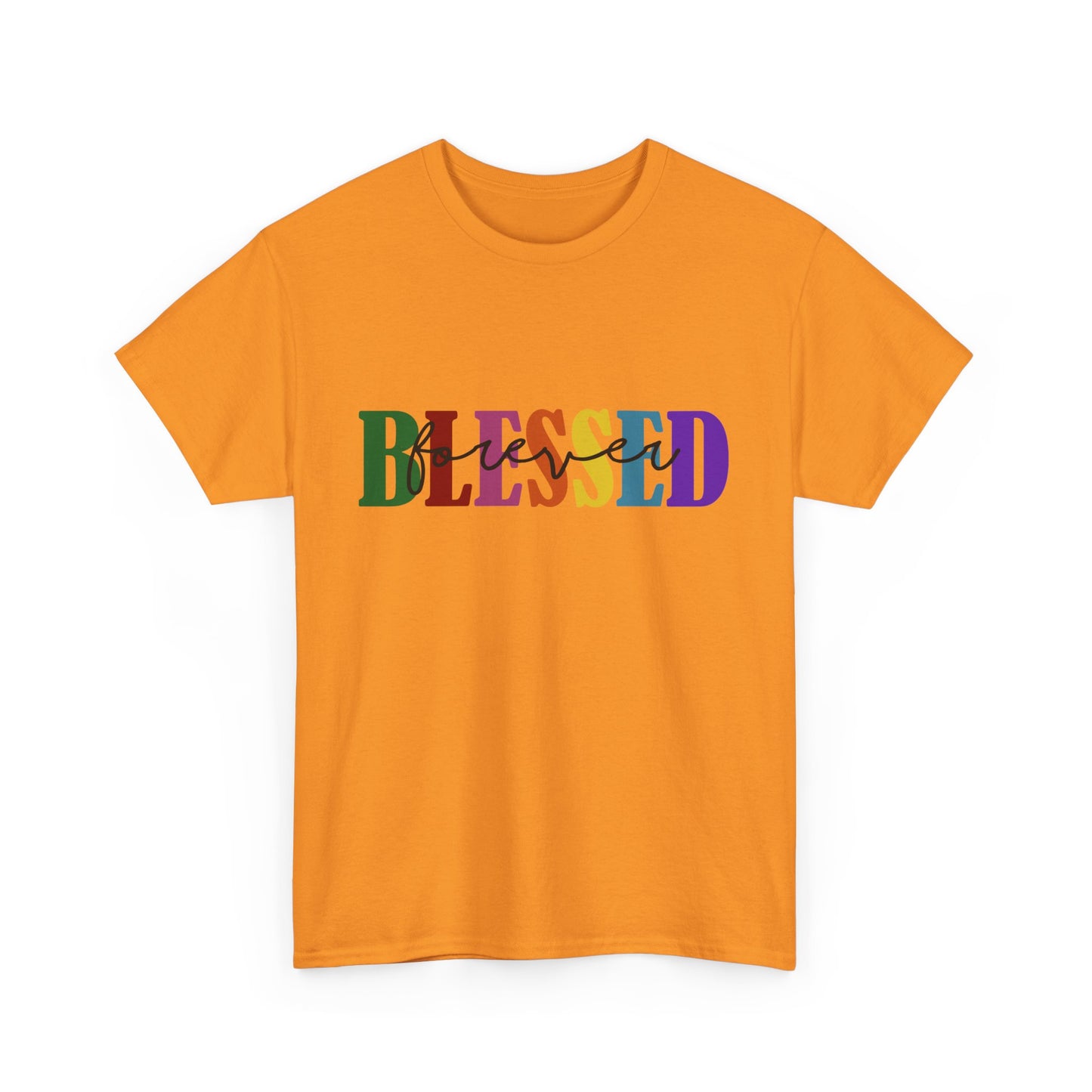 T-Shirt - Blessed - Blessed Forever (1c)