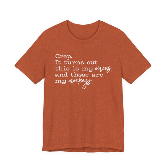 T-shirt - Sarcastic - Crap, My Monkeys (01-white)