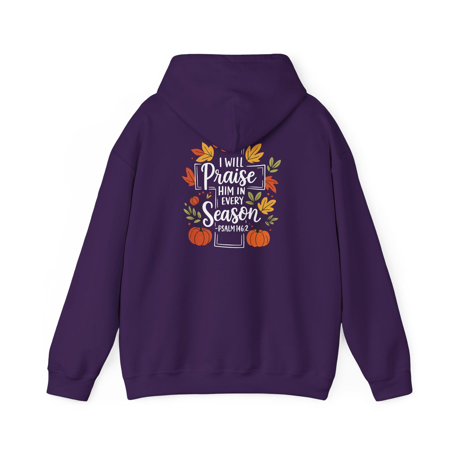 Heavy Blend Hoodie - Faith - I will Praise Him in Every Season (01 Autumn)