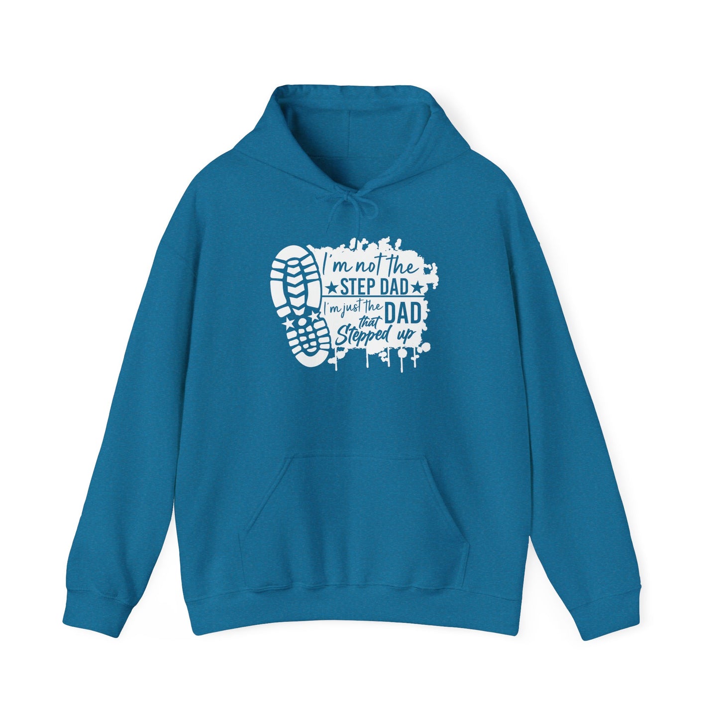 Hoodie - Dad - Just the dad that stepped up (1) - White Writing