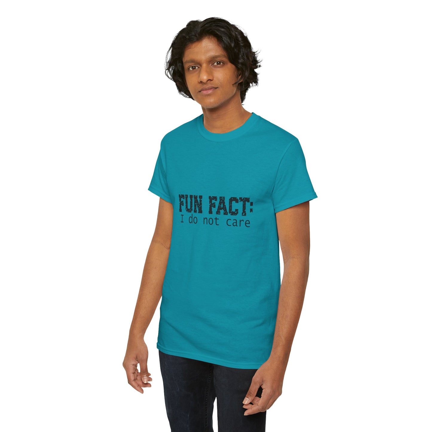 T-Shirt - Funny - "Fun Fact: I Do Not Care" - (001) Black Font