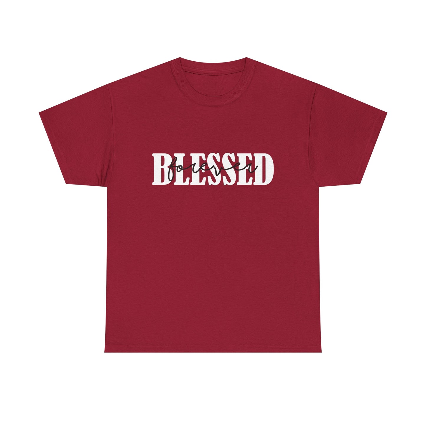T-Shirt - Blessed - Blessed Forever (1b)