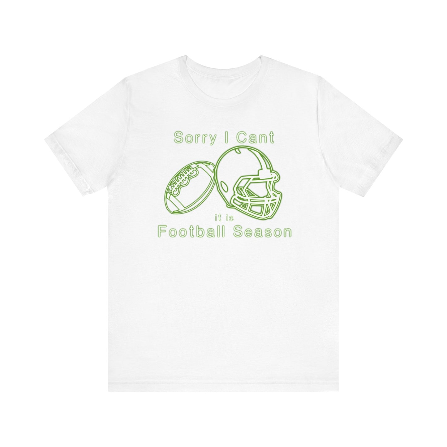 T-shirt - Football - Sorry I Cant (01d)