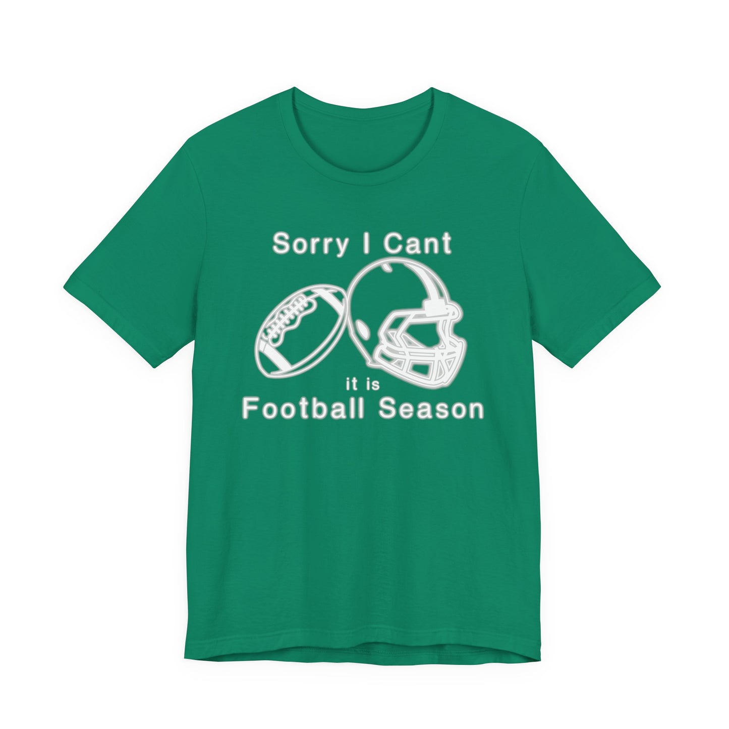T-shirt - Football - Sorry I Cant (01j)
