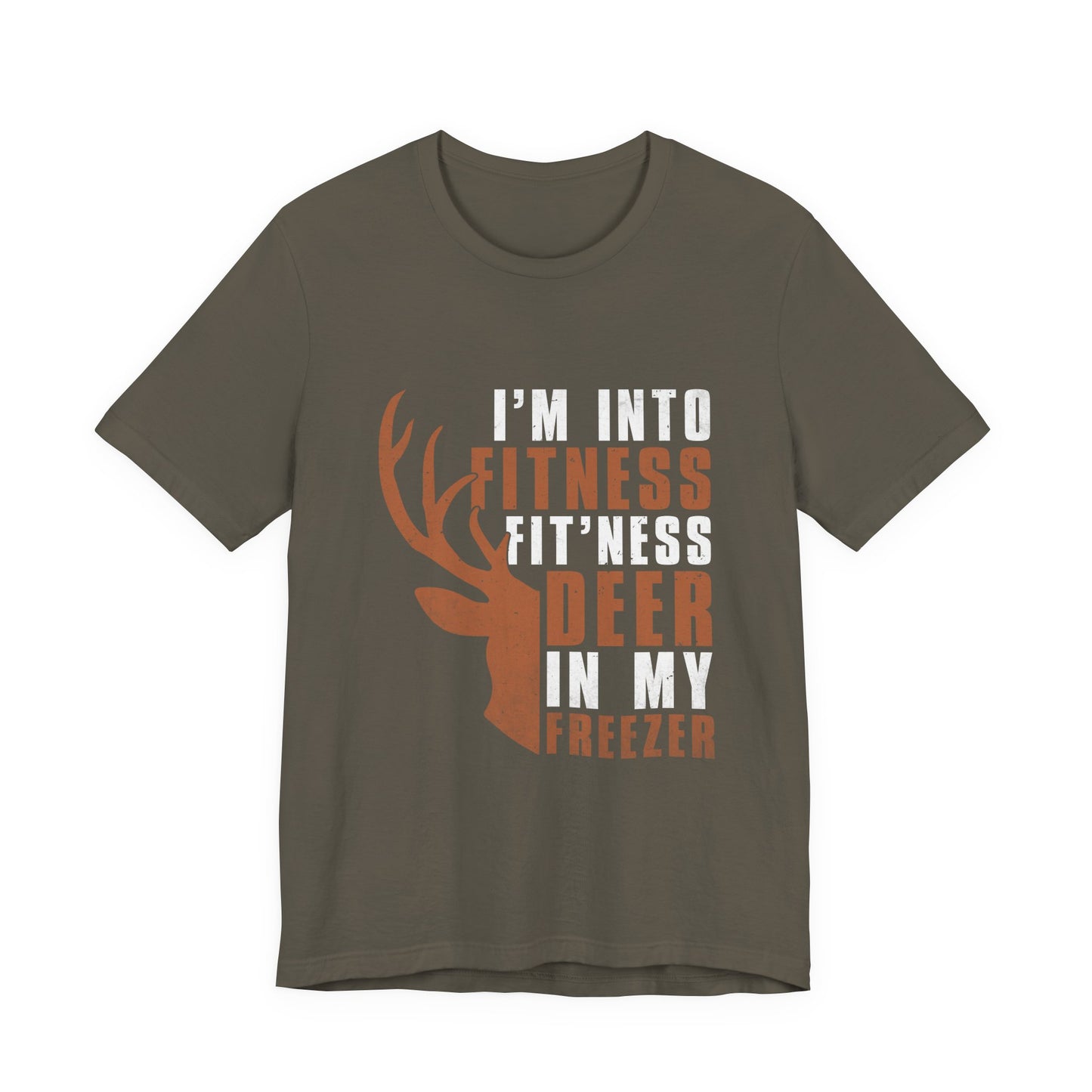 T-Shirt - Hunter - Fit'ness Deer in my Freezer (01a)