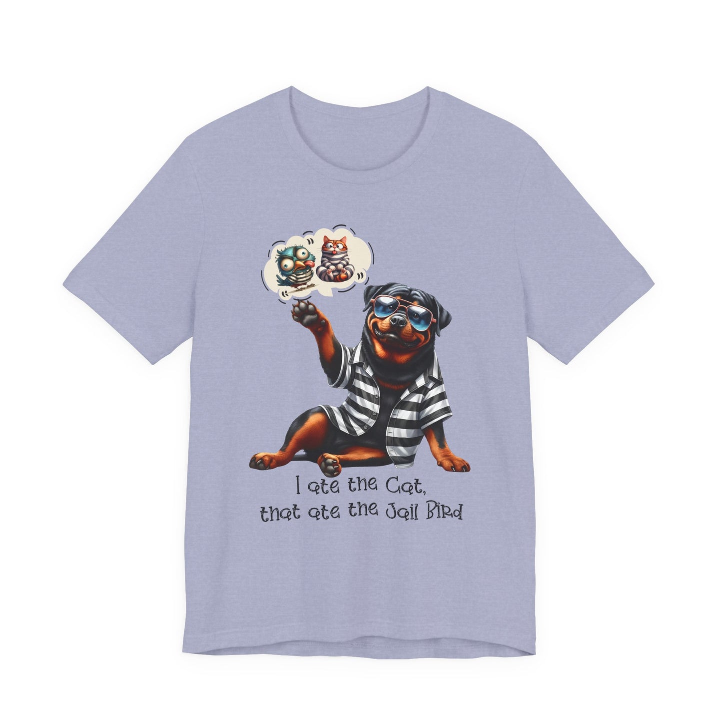 T-Shirt - Animal - Dog - I ate the cat that ate jail bird (1a)
