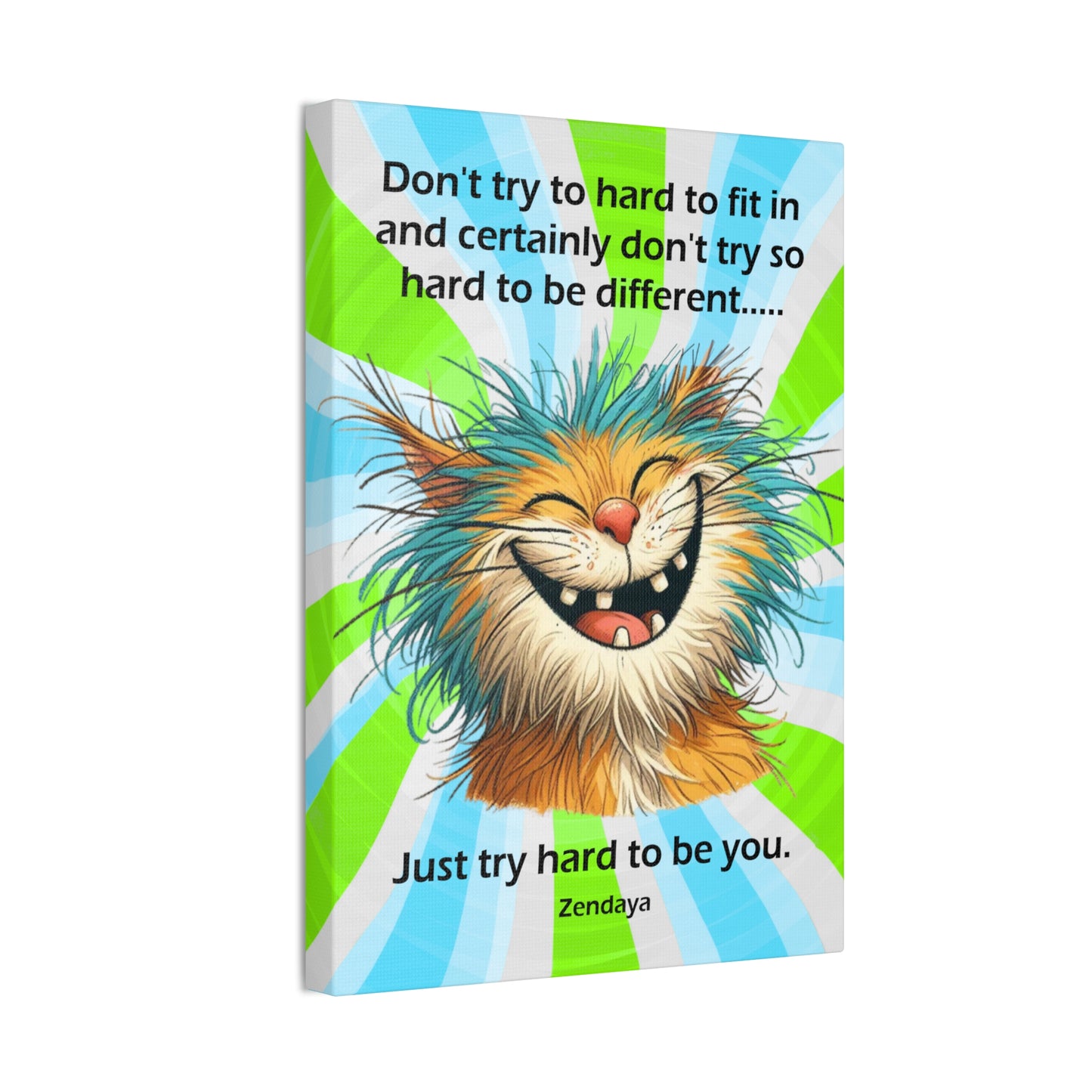 Canvas Art - Inspiring - Don't try to hard - Cat 01