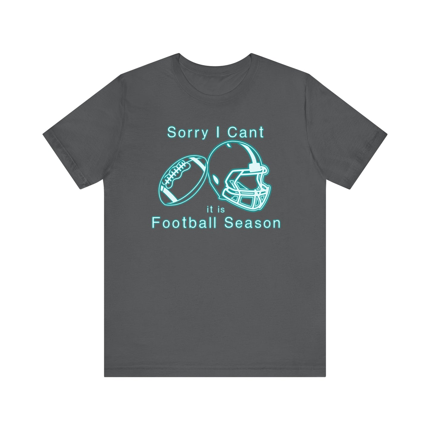 T-shirt - Football - Sorry I Cant (01b)