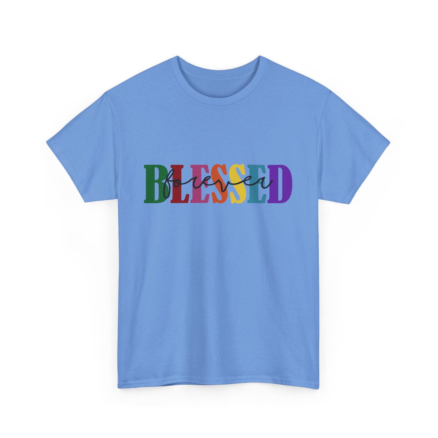 T-Shirt - Blessed - Blessed Forever (1c)