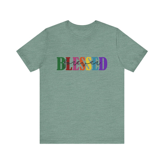 T-shirt - Faith - Blessed Forever (1c)