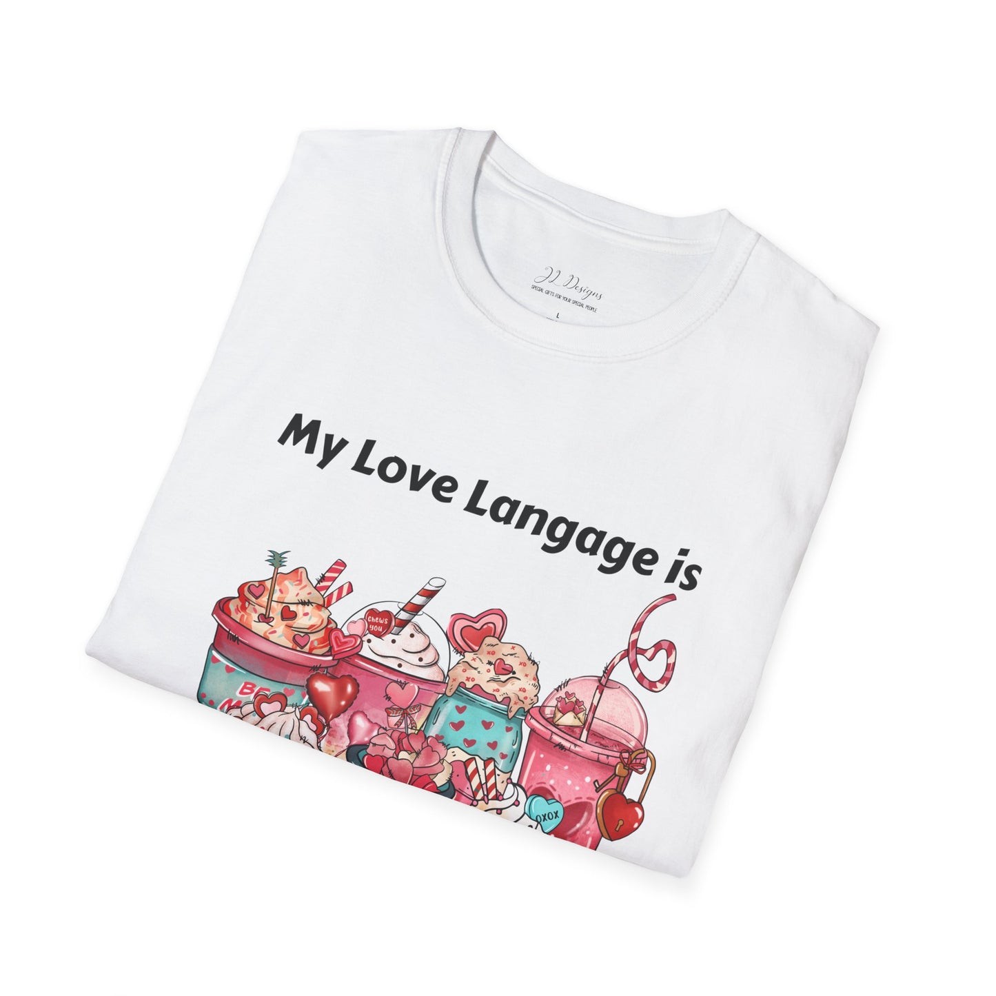 T-Shirt - Valentine - Love Language is Caffeine and Sweets (1)