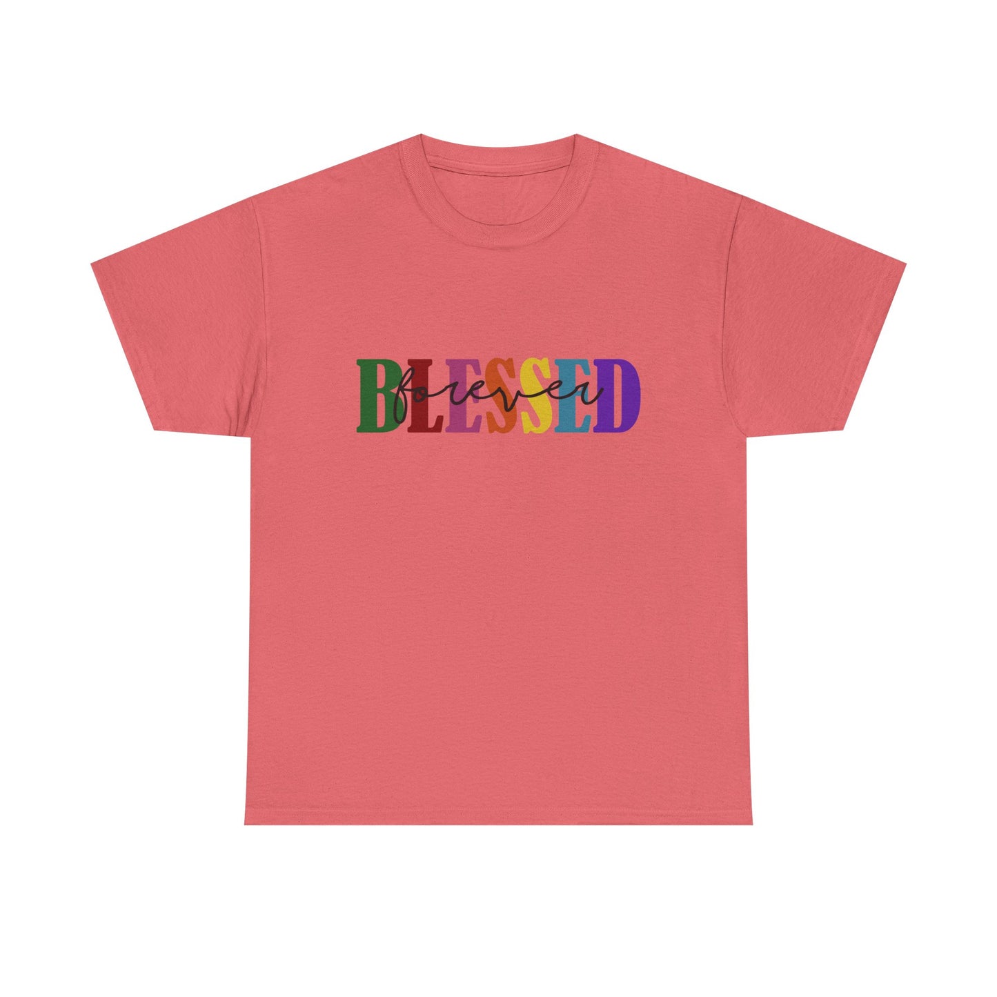 T-Shirt - Blessed - Blessed Forever (1c)