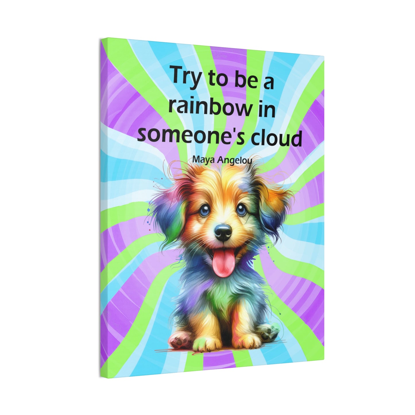 Canvas Art - Inspiring - Try to be a Rainbow - Dog 03