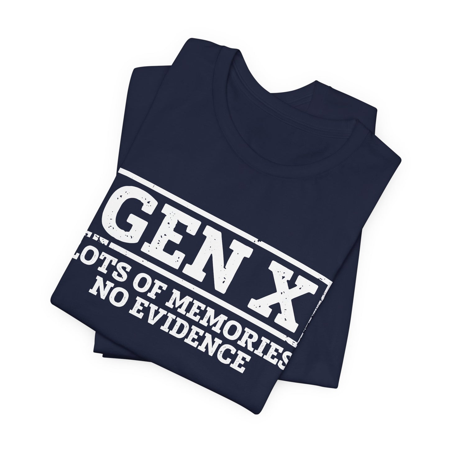 T-shirt - Sarcastic - GenX No Memories (01-white)
