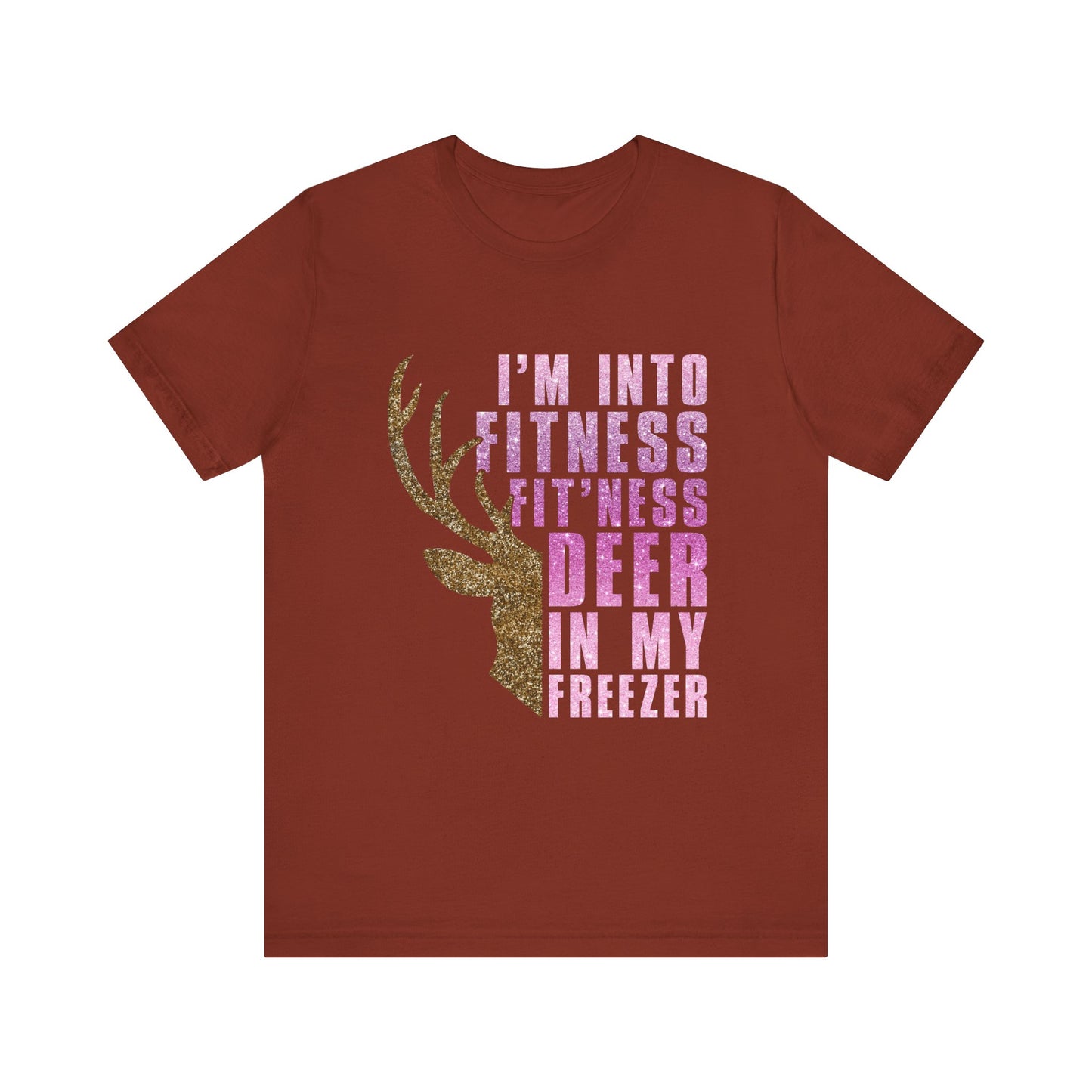 T-Shirt - Hunter - Fit'ness Deer in my Freezer (01b)